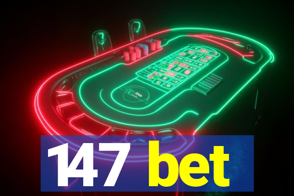 147 bet