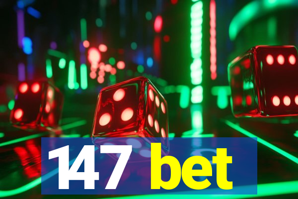 147 bet