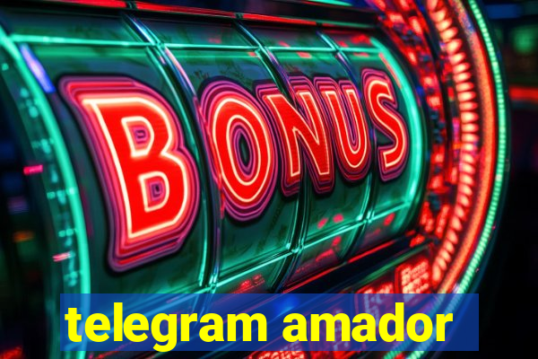 telegram amador