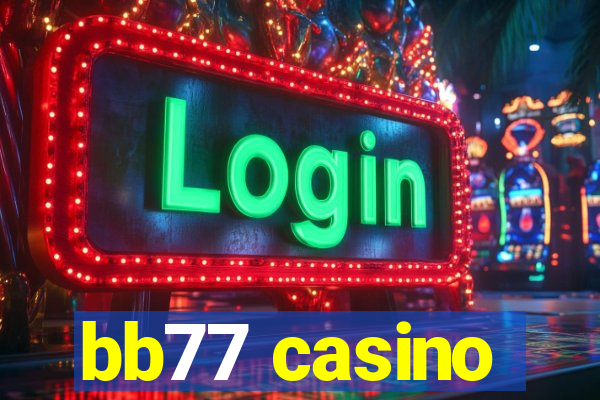 bb77 casino