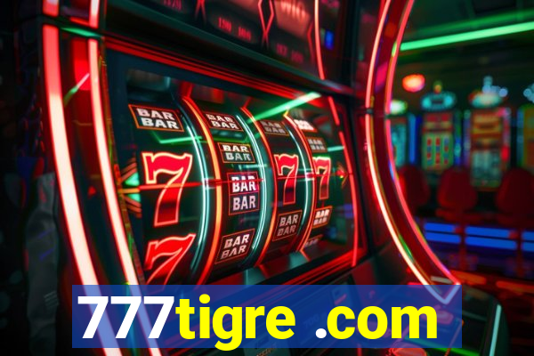 777tigre .com