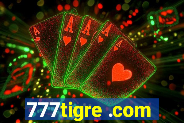 777tigre .com