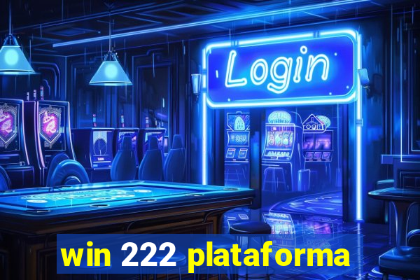 win 222 plataforma