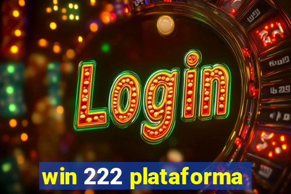 win 222 plataforma