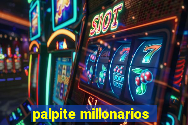 palpite millonarios