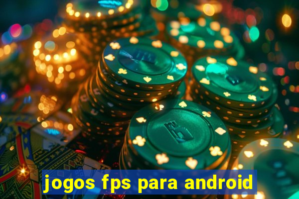 jogos fps para android