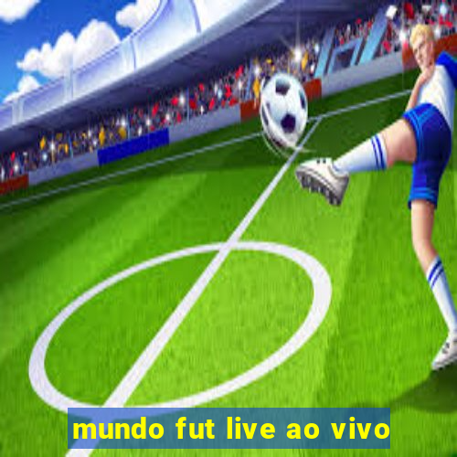 mundo fut live ao vivo