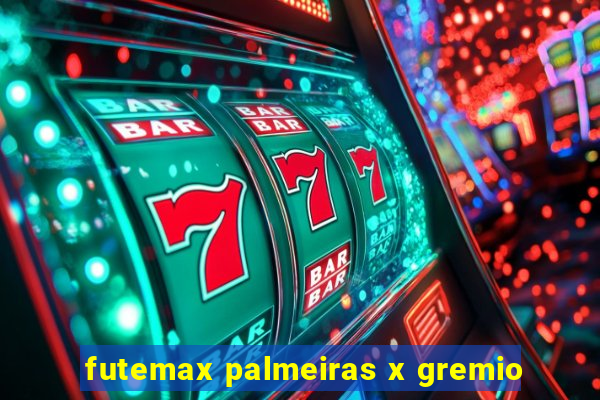 futemax palmeiras x gremio