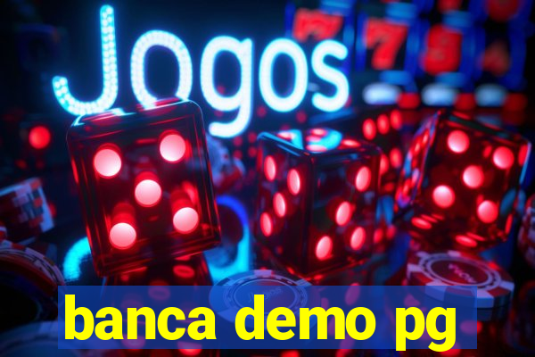 banca demo pg