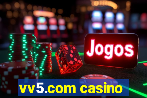 vv5.com casino