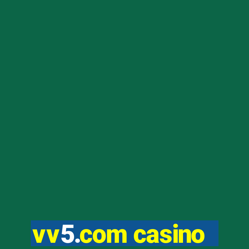 vv5.com casino