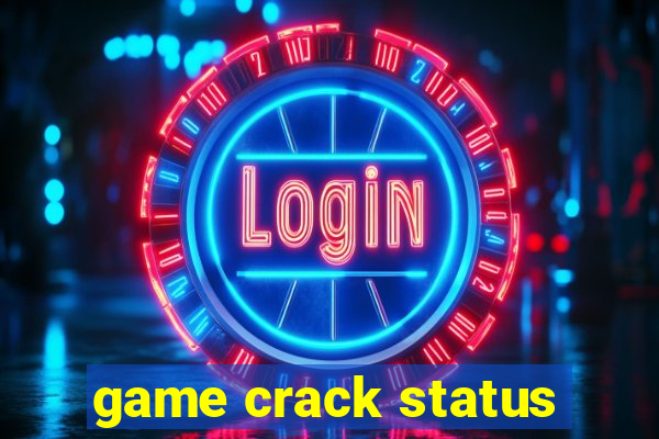 game crack status