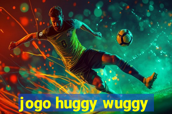 jogo huggy wuggy