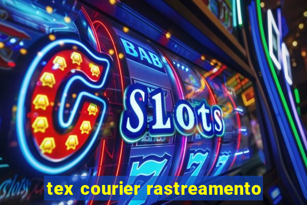 tex courier rastreamento