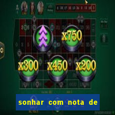 sonhar com nota de 5 reais jogo do bicho