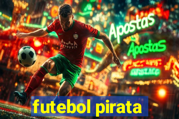 futebol pirata