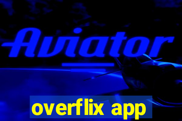 overflix app