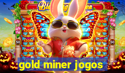 gold miner jogos