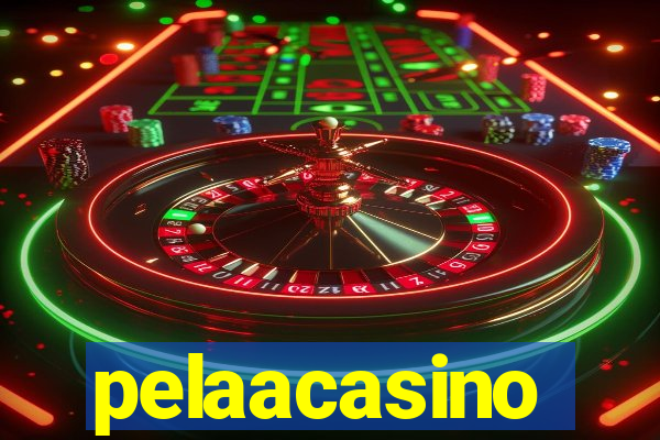 pelaacasino