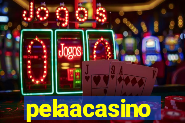 pelaacasino