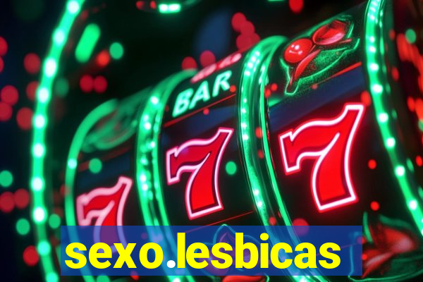 sexo.lesbicas