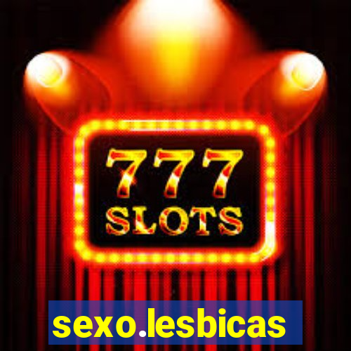 sexo.lesbicas