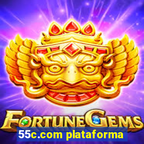 55c.com plataforma