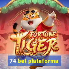 74 bet plataforma