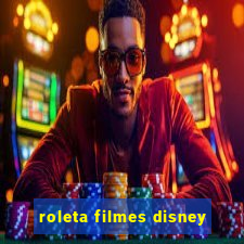 roleta filmes disney