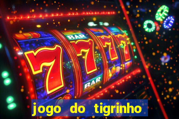 jogo do tigrinho apk dinheiro infinito