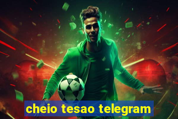 cheio tesao telegram