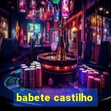 babete castilho