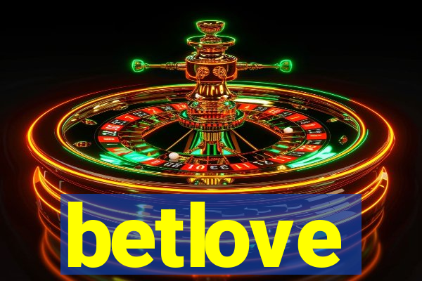 betlove