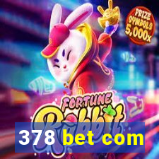 378 bet com