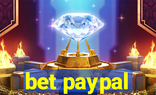 bet paypal