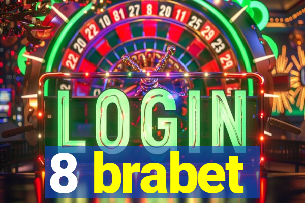 8 brabet