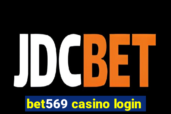 bet569 casino login