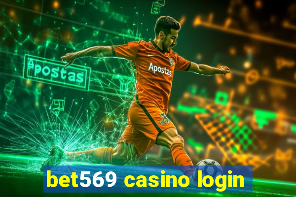 bet569 casino login