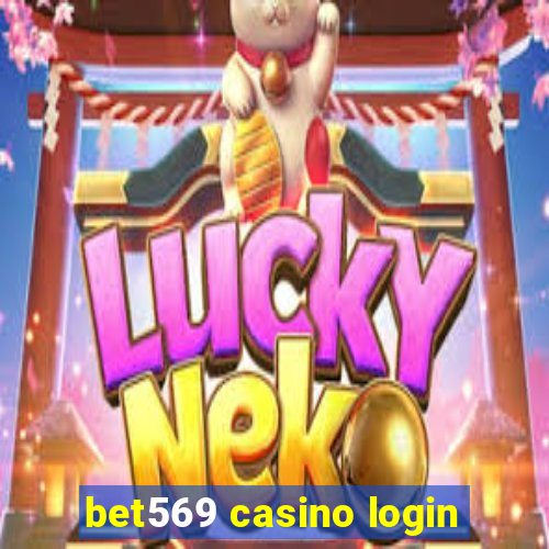 bet569 casino login