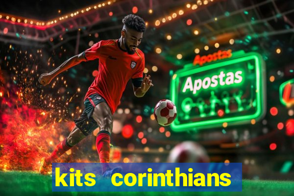 kits corinthians dls 2021