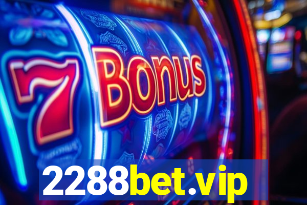 2288bet.vip