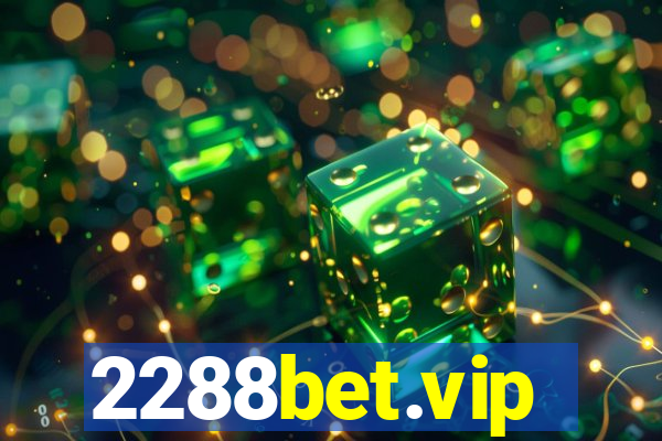 2288bet.vip