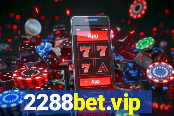 2288bet.vip