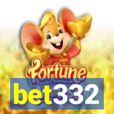 bet332