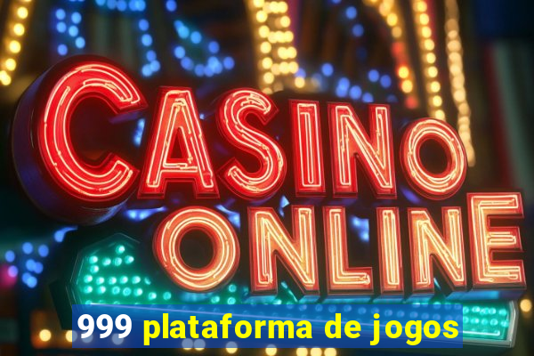 999 plataforma de jogos