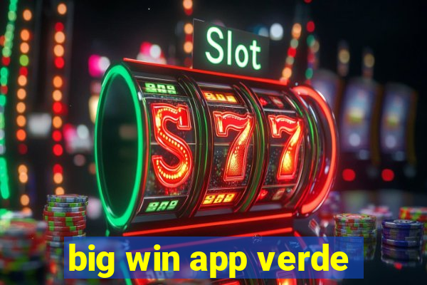 big win app verde