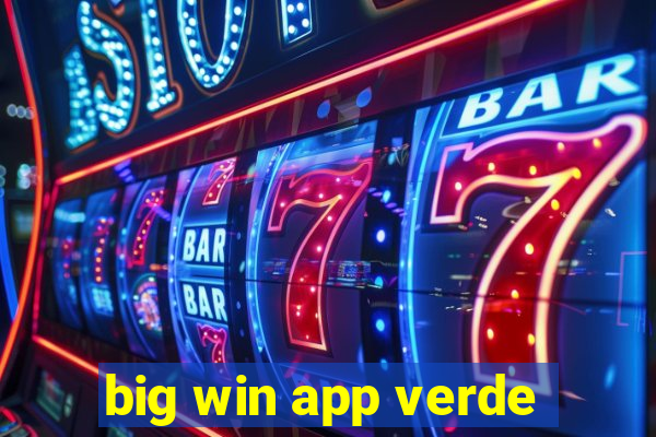 big win app verde