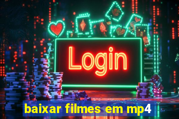 baixar filmes em mp4