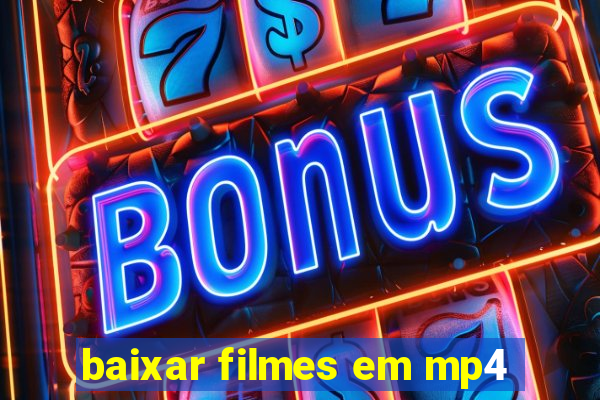 baixar filmes em mp4