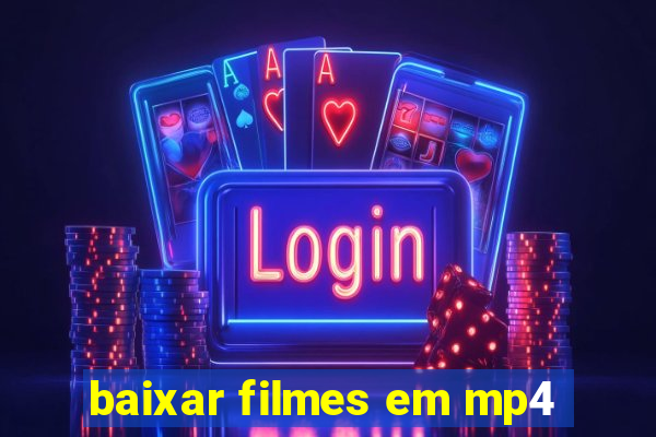 baixar filmes em mp4